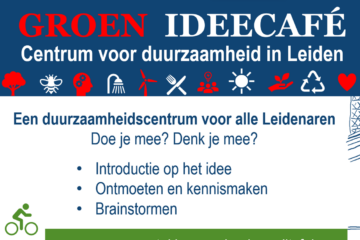 2023 – 16 oktober – Groen Ideecafé – Centrum voor duurzaamheid in Leiden