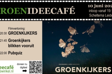 2024 – 10 juni Groen Ideecafé: Film Groenkijkers